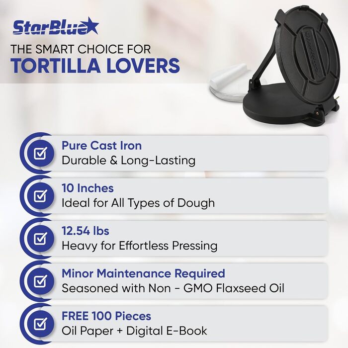 StarBlue Cast Iron Tortilla Press - 10 Inch with 100 Oil Sheets & Recipe eBook - Chapati, Roti, Tortilla Maker